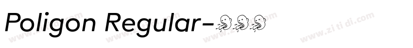 Poligon Regular字体转换